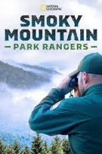 Watch Smoky Mountain Park Rangers M4ufreemovies