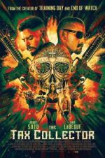 Watch The Tax Collector M4ufreemovies