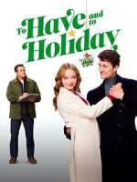 Watch To Have and to Holiday M4ufreemovies