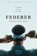 Watch Federer: Twelve Final Days M4ufreemovies