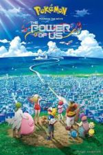 Watch Pokémon the Movie: The Power of Us M4ufreemovies