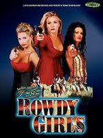 Watch The Rowdy Girls M4ufreemovies