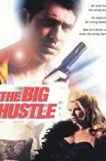 Watch The Big Hustle M4ufreemovies