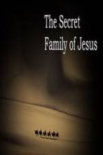 Watch The Secret Family of Jesus M4ufreemovies