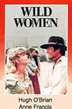 Watch Wild Women M4ufreemovies