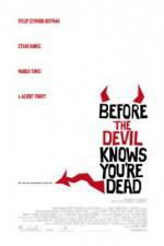 Watch Before the Devil Knows You're Dead M4ufreemovies