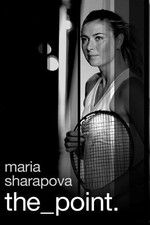 Watch Maria Sharapova: The Point M4ufreemovies