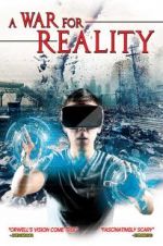 Watch A War Over Reality M4ufreemovies