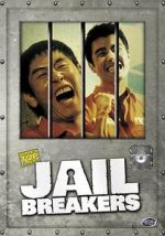 Watch Jail Breakers M4ufreemovies