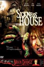 Watch Sickness House M4ufreemovies