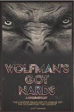 Watch Wolfman\'s Got Nards M4ufreemovies