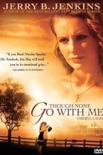 Watch Though None Go with Me M4ufreemovies