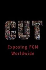 Watch Cut: Exposing FGM Worldwide M4ufreemovies