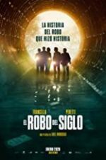 Watch The Heist of the Century M4ufreemovies
