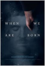 Watch When We Are Born (Short 2021) M4ufreemovies