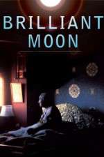 Watch Brilliant Moon: Glimpses of Dilgo Khyentse Rinpoche M4ufreemovies