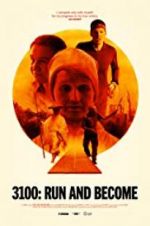Watch 3100: Run and Become M4ufreemovies