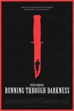 Watch Running Through Darkness M4ufreemovies