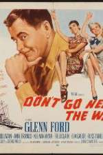 Watch Dont Go Near the Water M4ufreemovies