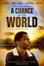 Watch A Chance in the World M4ufreemovies