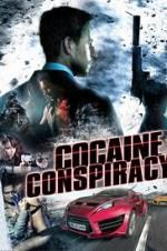 Watch Cocaine Conspiracy M4ufreemovies