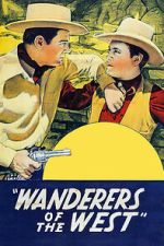 Watch Wanderers of the West M4ufreemovies