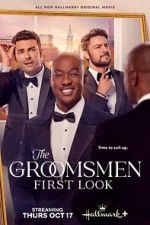 Watch The Groomsmen: First Look M4ufreemovies