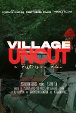 Watch Village Uncut M4ufreemovies