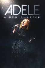 Watch Adele: A New Chapter M4ufreemovies