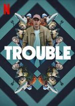 Watch Trouble M4ufreemovies