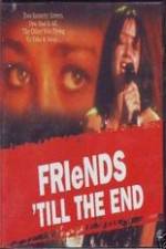 Watch Friends Til the End M4ufreemovies