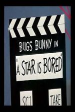 Watch A Star Is Bored (Short 1956) M4ufreemovies