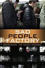 Watch Sad People Factory M4ufreemovies