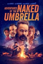 Watch Adventures of the Naked Umbrella M4ufreemovies