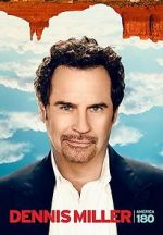 Watch Dennis Miller: America 180º M4ufreemovies