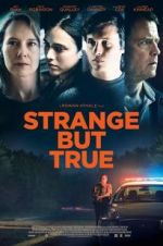 Watch Strange But True M4ufreemovies