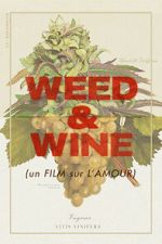 Watch Weed & Wine M4ufreemovies