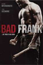 Watch Bad Frank M4ufreemovies