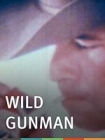 Watch Wild Gunman M4ufreemovies