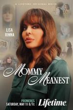 Watch Mommy Meanest M4ufreemovies