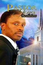 Watch Pastor Jones Revelations M4ufreemovies