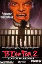 Watch Son of Darkness: To Die for II M4ufreemovies