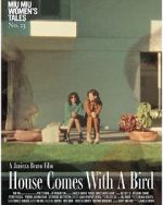 Watch House Comes with a Bird (Short 2022) M4ufreemovies