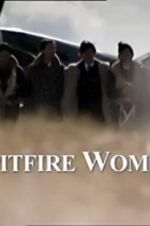 Watch Spitfire Women M4ufreemovies