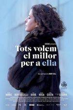 Watch Tots volem el millor per a ella M4ufreemovies