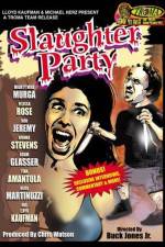 Watch Slaughter Party M4ufreemovies