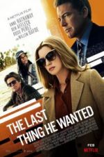 Watch The Last Thing He Wanted M4ufreemovies