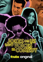 Watch Jokes on Us: New Voices in Comedy (TV Special) M4ufreemovies
