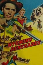 Watch Wyoming Renegades M4ufreemovies