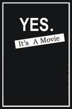 Watch Yes It's A Movie M4ufreemovies